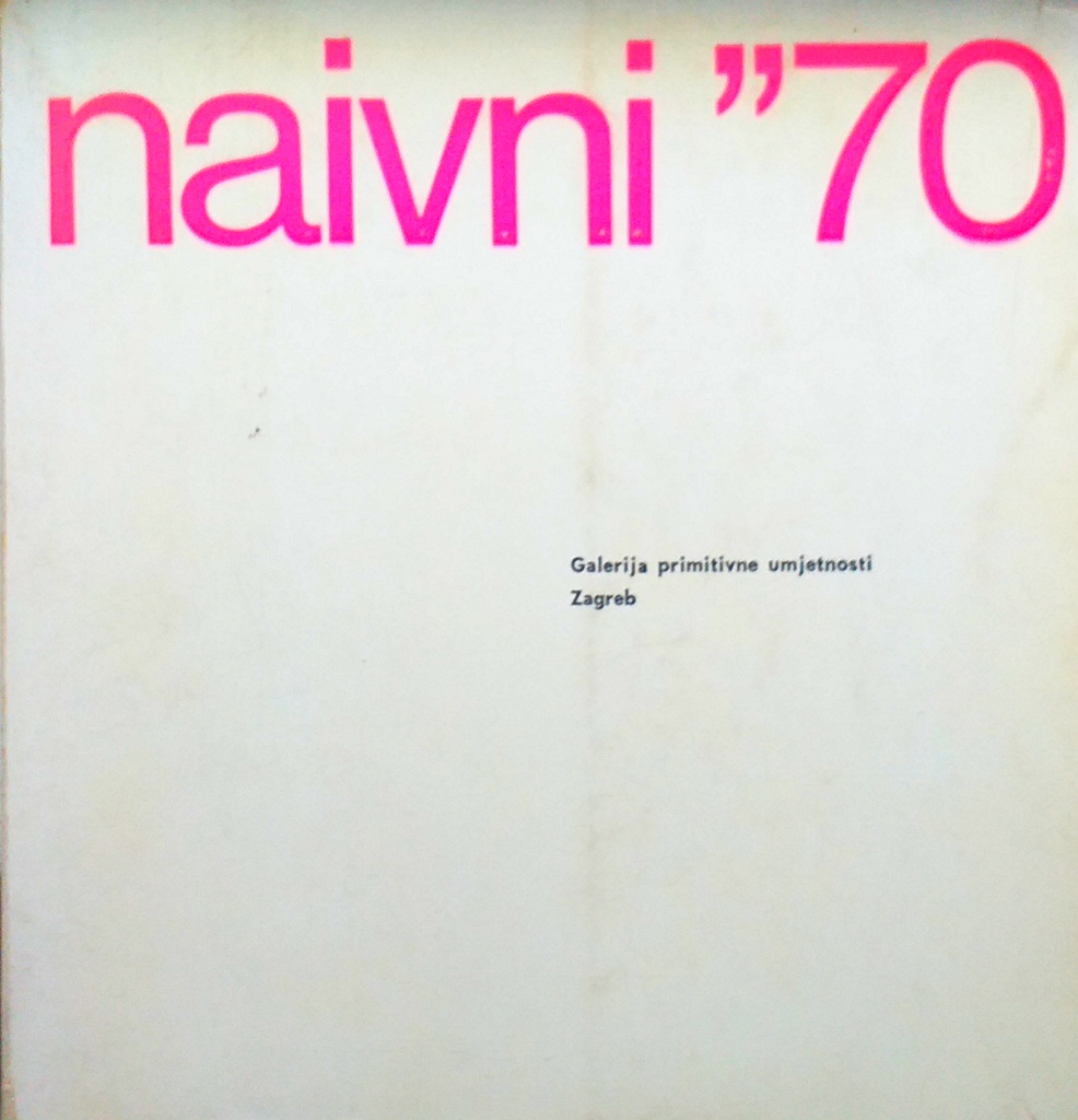 NAIVNI ''70