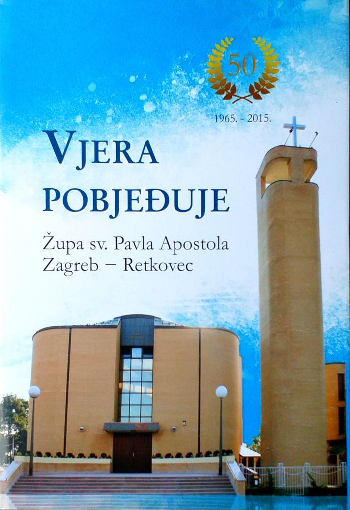 VJERA POBJEĐUJE