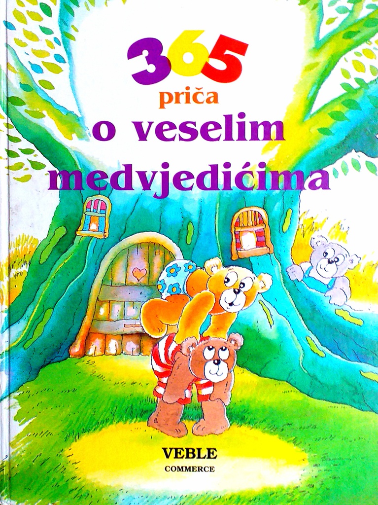 365 PRIČA O VESELIM MEDVJEDIĆIMA