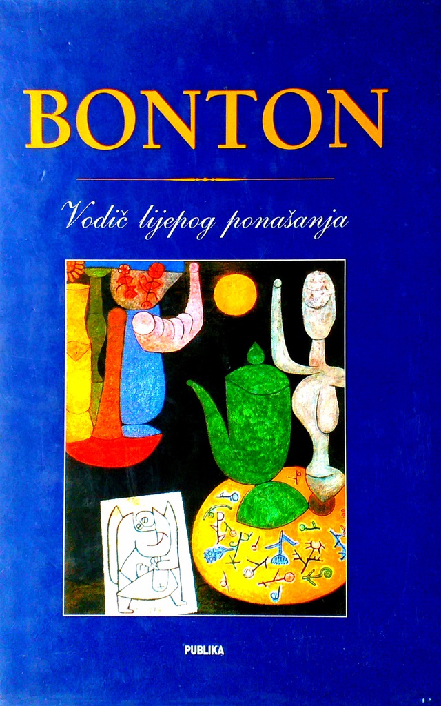 BONTON: VODIČ LIJEPOG PONAŠANJA