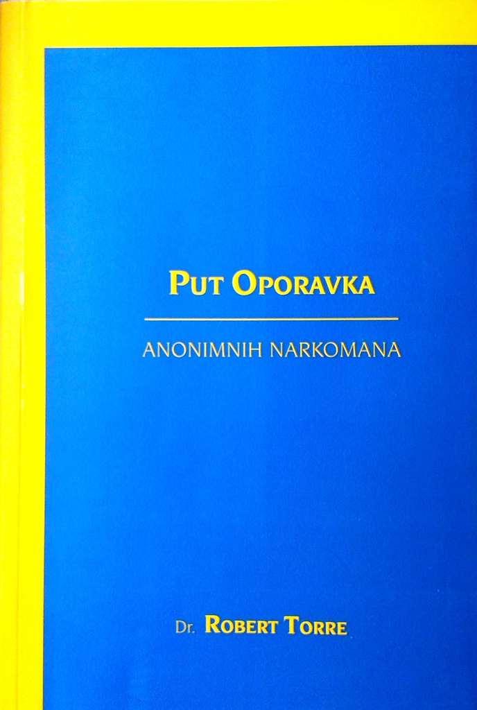 PUT OPORAVKA ANONIMNIH NARKOMANA