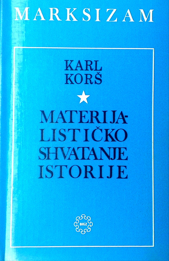 MATERIJALISTIČKO SHVATANJE ISTORIJE