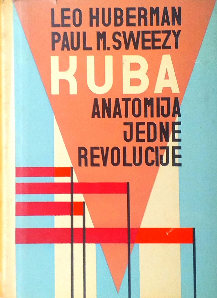 KUBA - ANATOMIJA JEDNE REVOLUCIJE