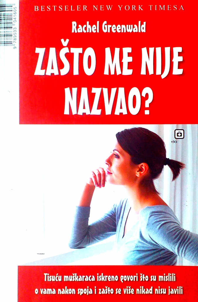 ZAŠTO ME NIJE NAZVAO?