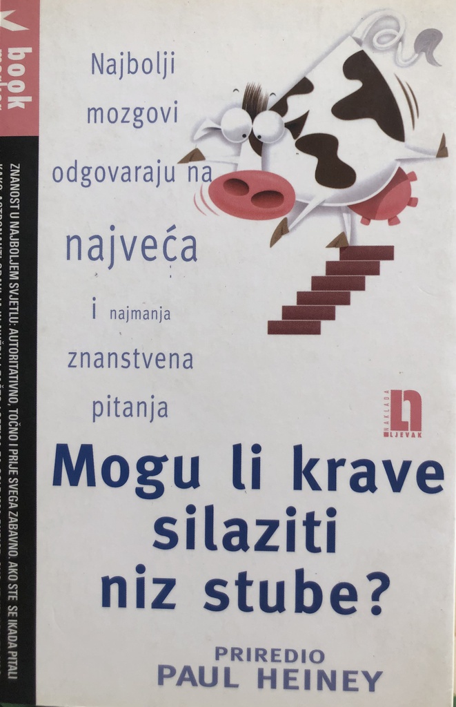 MOGU LI KRAVE SILAZITI NIZ STUBE?