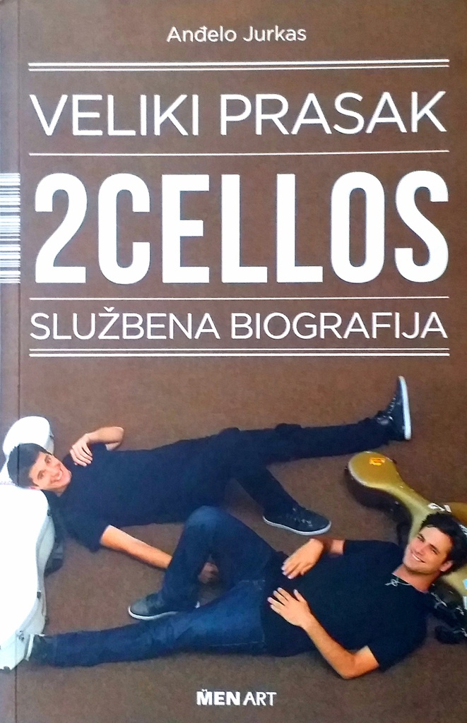 VELIKI PRASAK 2CELLOS - SLUŽBENA BIOGRAFIJA