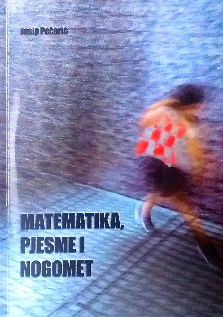 MATEMATIKA, PJESME I NOGOMET