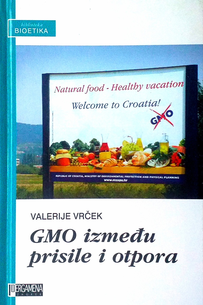 GMO IZMEĐU PRISILE I OTPORA