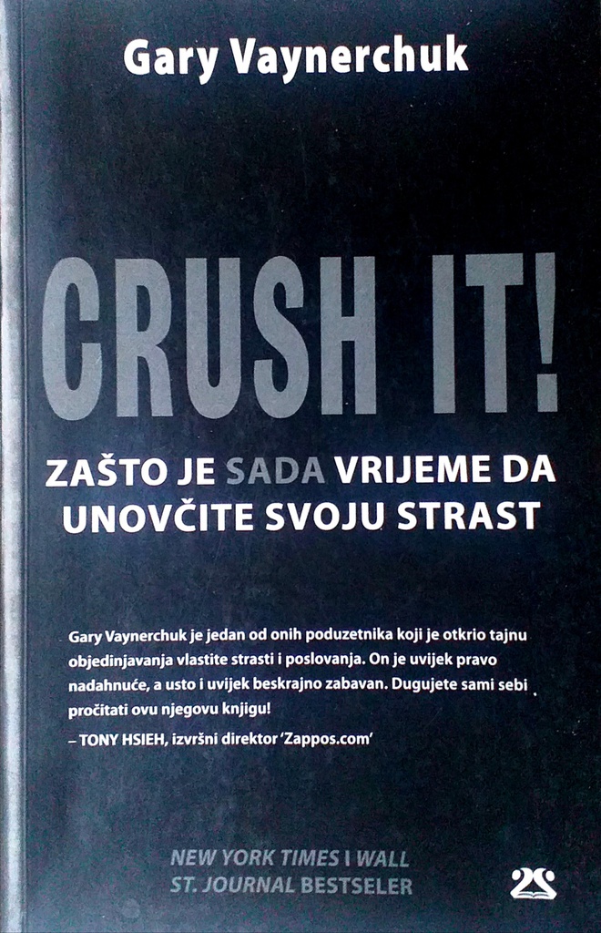 CRUSH IT!