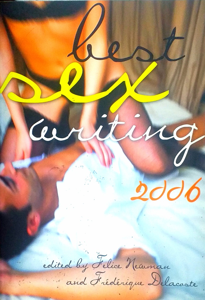 BEST SEX WRITING 2006