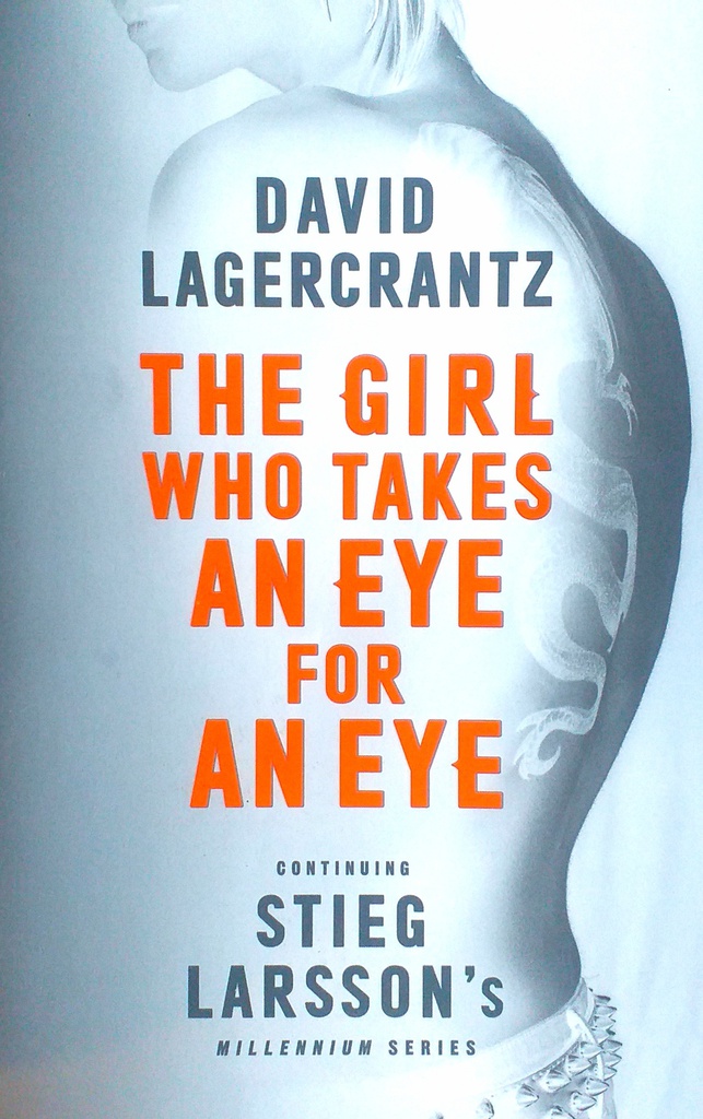 THE GIRL WHO TAKES AN EYE FOR AN EYE