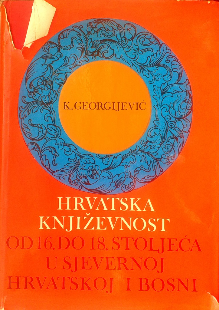 HRVATSKA KNJIŽEVNOST OD 16. DO 18. STOLJEĆA U SJEVERNOJ HRVATSKOJ I BOSNI