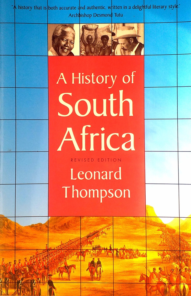 A HISTORY OF SOUTH AFRICA