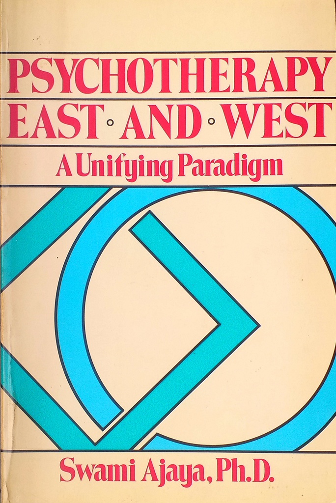 PSYCHOTHERAPY EAST AND WEST