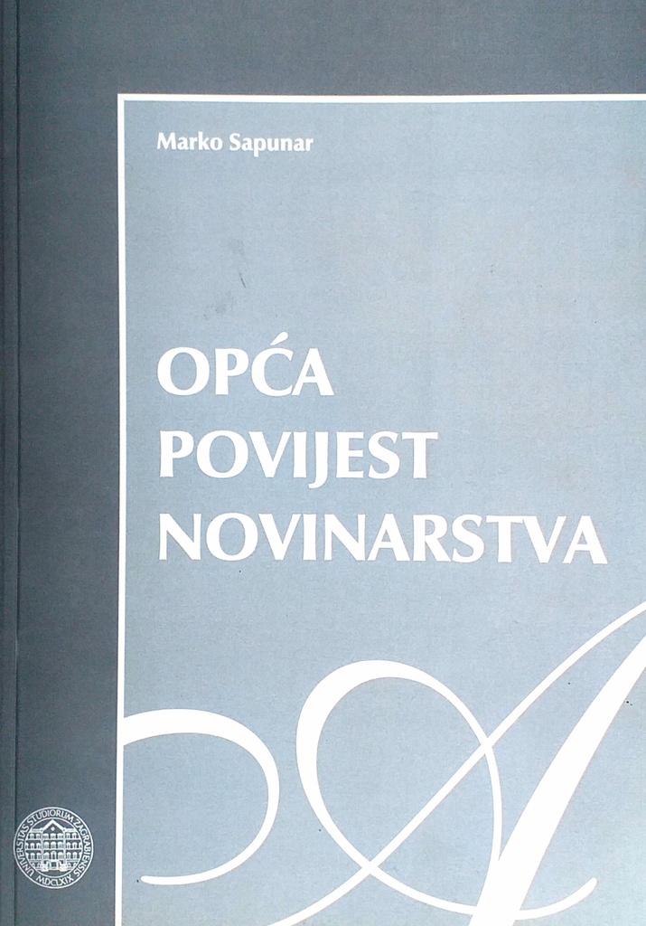 OPĆA POVIJEST NOVINARSTVA