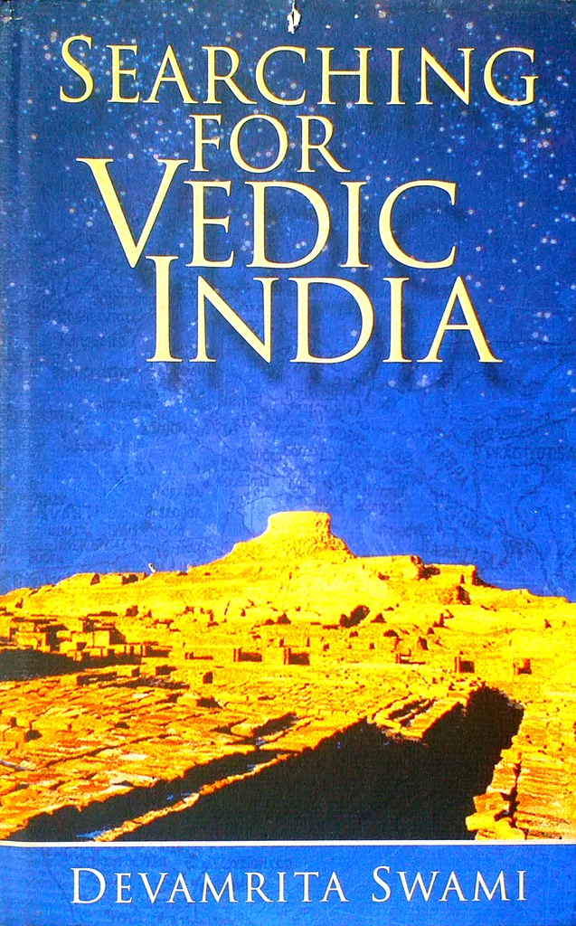 SEARCHING FOR VEDIC INDIA