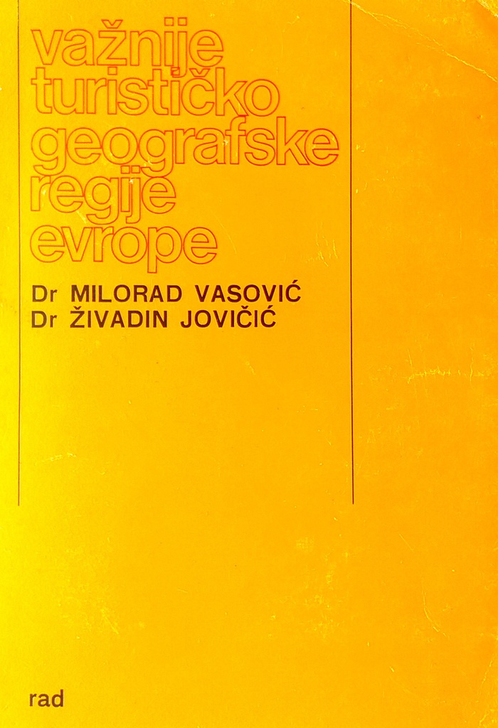 VAŽNIJE TURISTIČKO GEOGRAFSKE REGIJE EVROPE