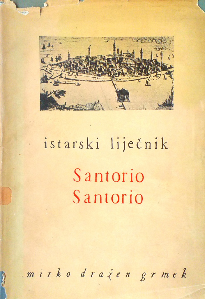 ISTARSKI LIJEČNK - SANTORIO SANTORIO I NJEGOVI APARAT I INSTRUMENTI