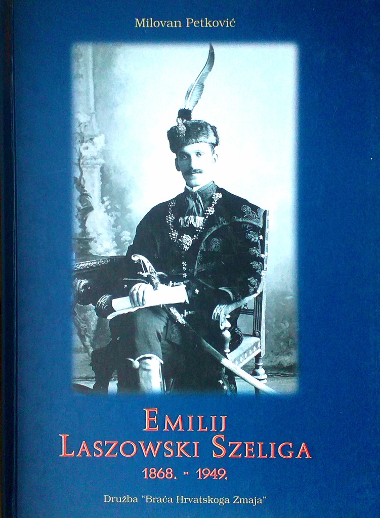 EMILIJ LASZOWSKI SZELIGA 1868.-1949.