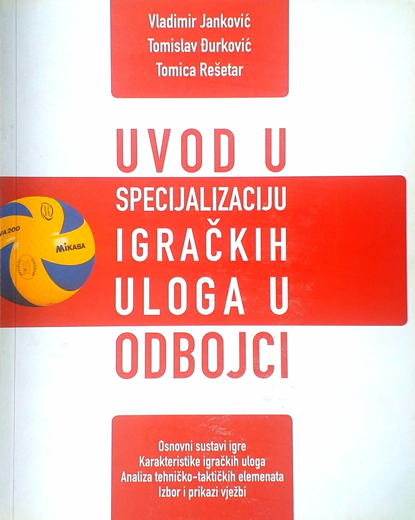 UVOD U SPECIJALIZACIJU IGRAČKIH ULOGA U ODBOJCI