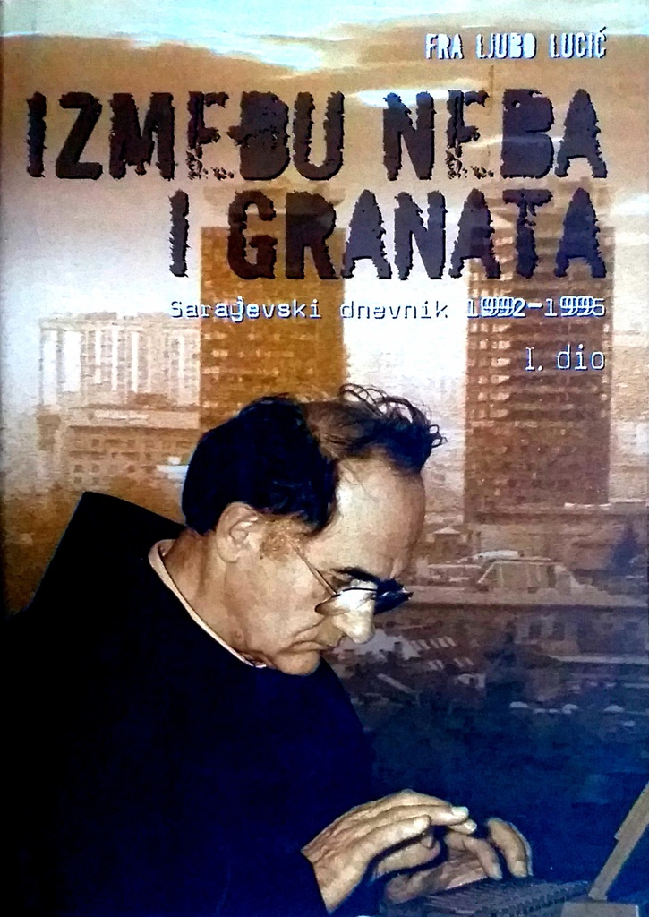 IZMEĐU NEBA I GRANATA I. DIO