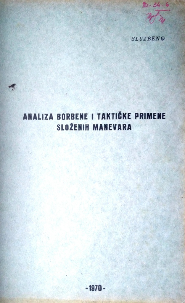 ANALIZA BORBENE I TAKTIČKE PRIMENE SLOŽENIH MANEVARA