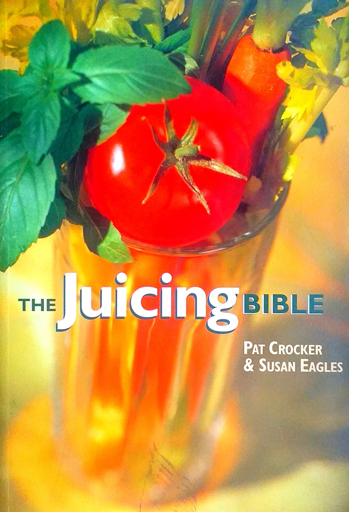 THE JUICING BIBLE