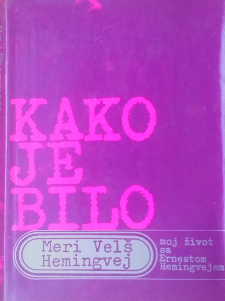 KAKO JE BILO