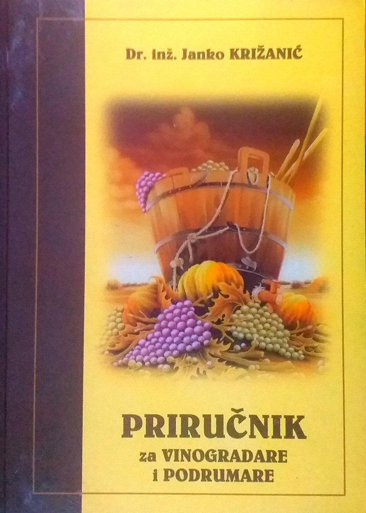 PRIRUČNIK ZA VINOGRADARE I PODRUMARE