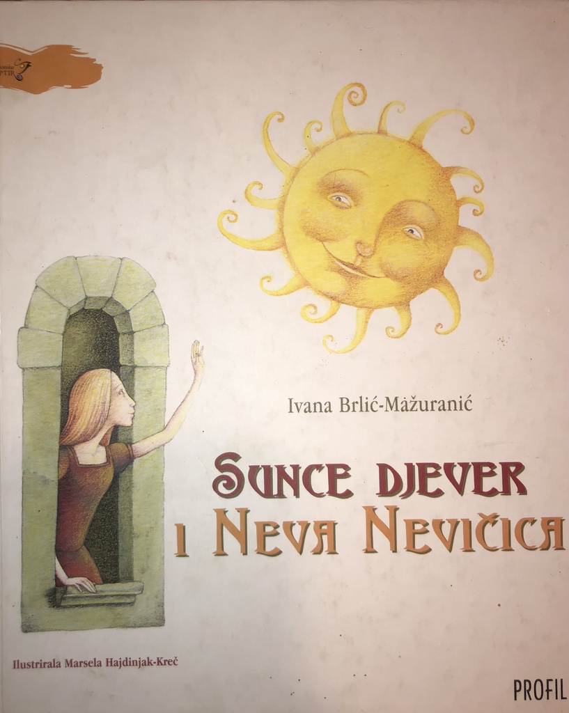 SUNCE DJEVER I NEVA NEVIČICA