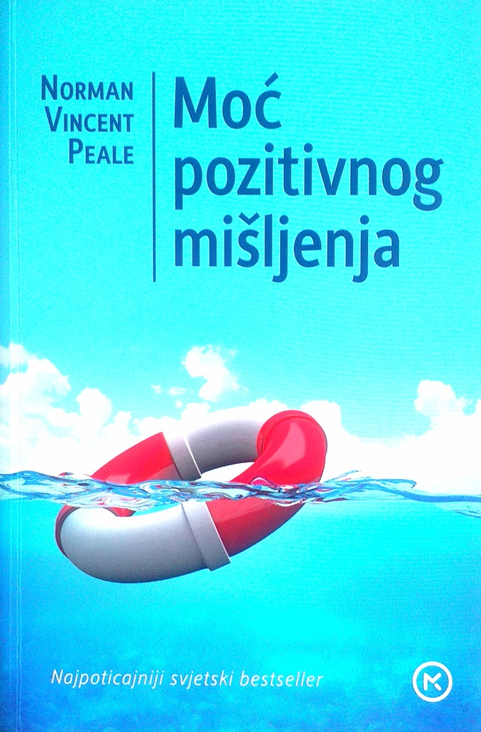 MOĆ POZITIVNOG MIŠLJENJA