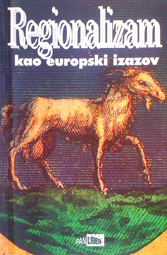 REGIONALIZAM KAO EUROPSKI IZAZOV