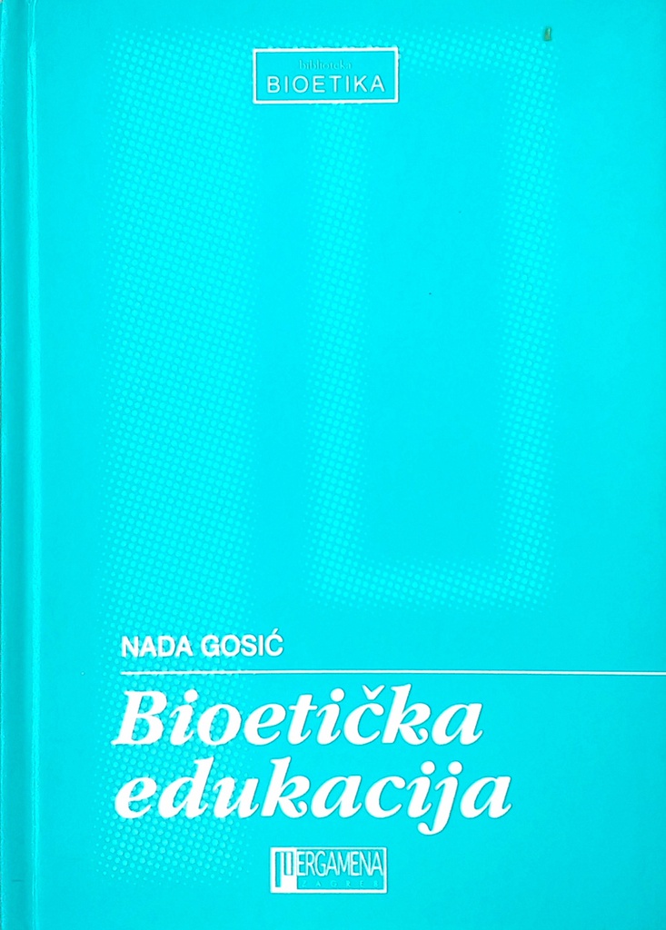 BIOETIČKA EDUKACIJA