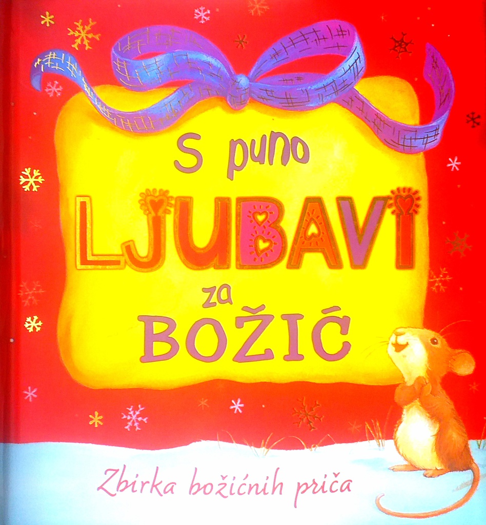 S PUNO LJUBAVI ZA BOŽIĆ