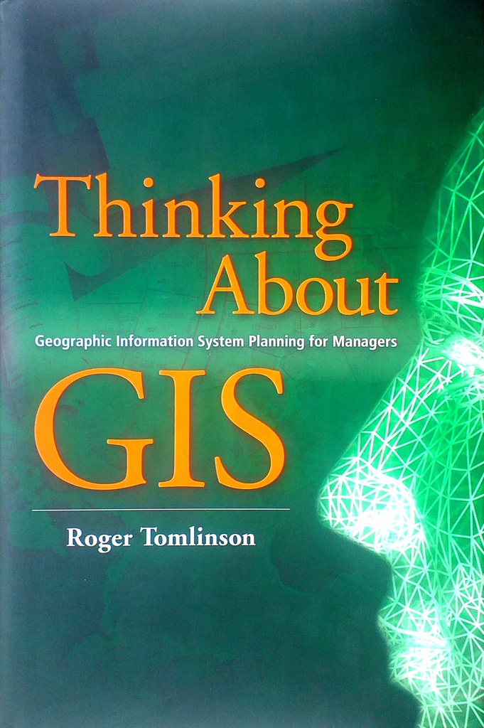 THINKING ABOUT GIS