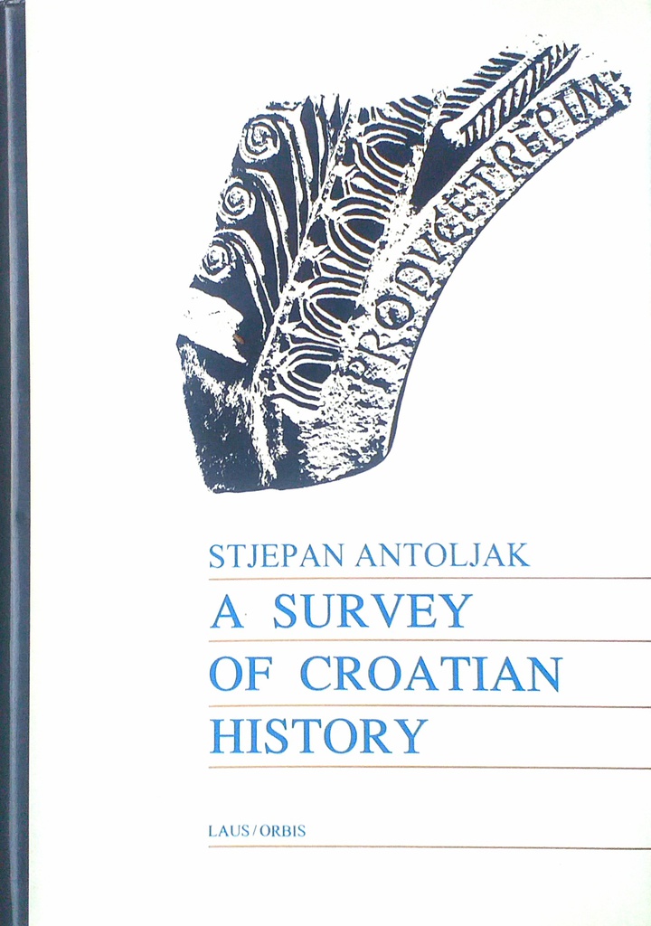 A SURVEY OF CROATIAN HISTORY