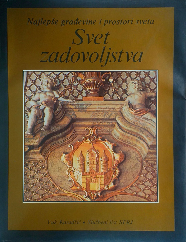 SVET ZADOVOLJSTVA