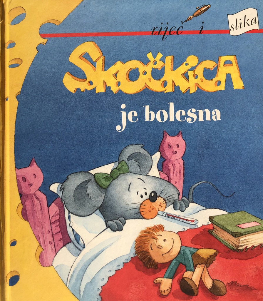 SKOČKICA JE BOLESNA