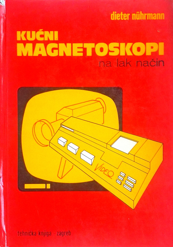 KUĆNI MAGNETOSKOPI NA LAK NAČIN