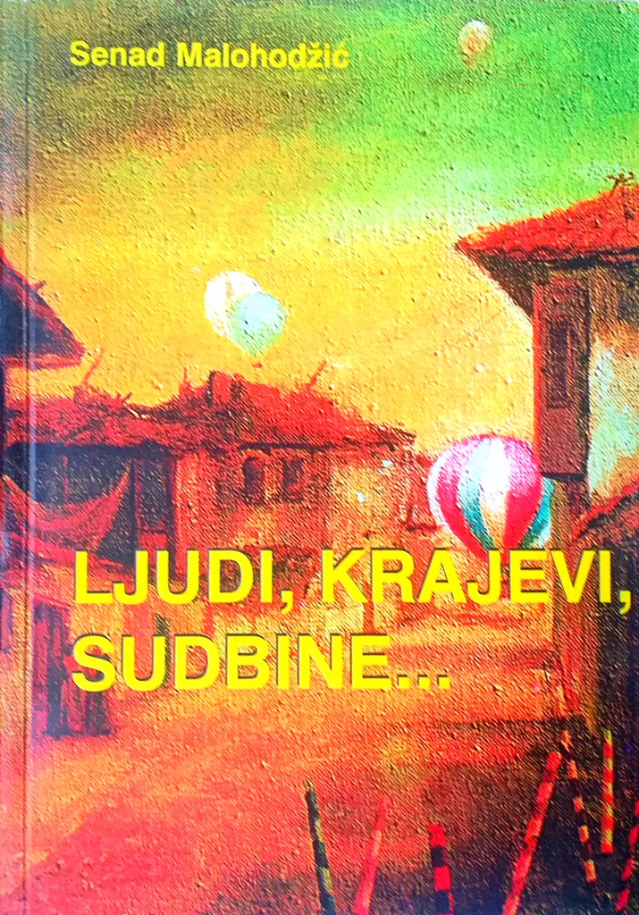 LJUDI, KRAJEVI SUDBINE