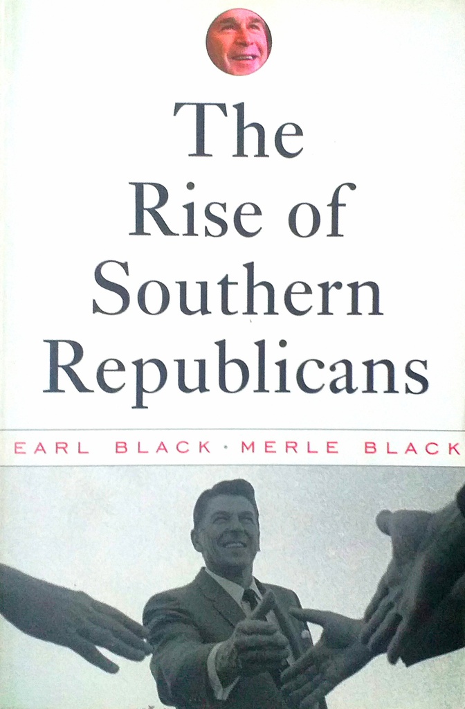 THE RISE OF SOUTHERN REPUBLICANS