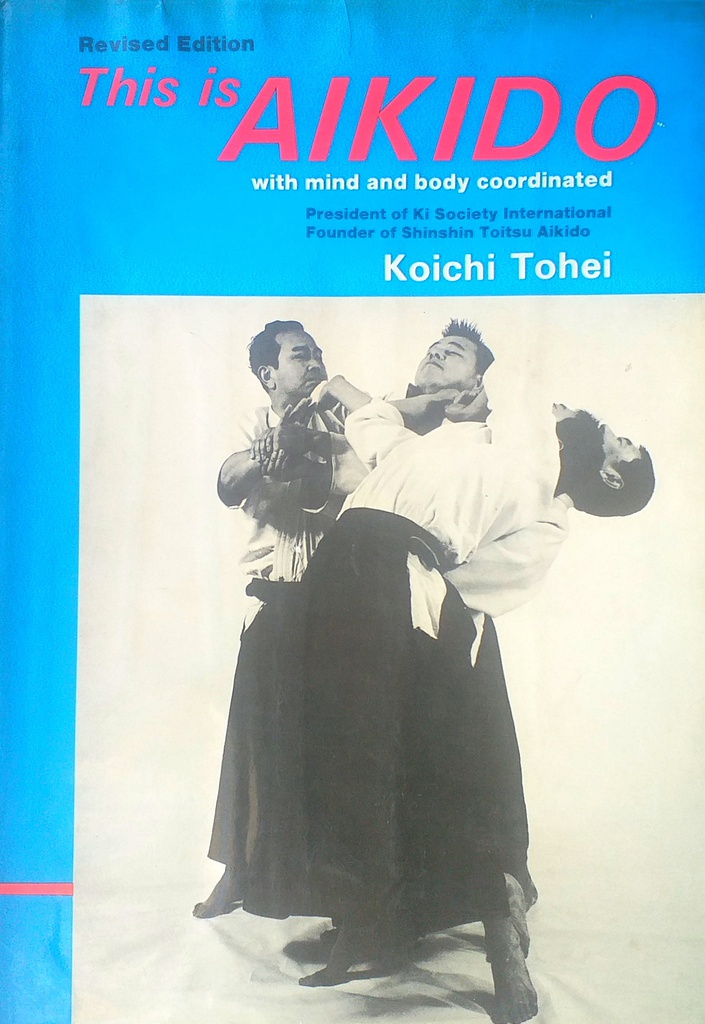 THIS IS AIKIDO WITH MIND AND BODY COORDINATED