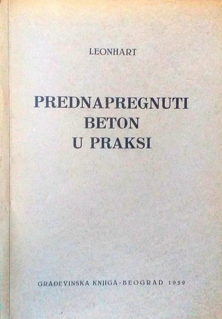 PREDNAPREGNUTI BETON U PRAKSI