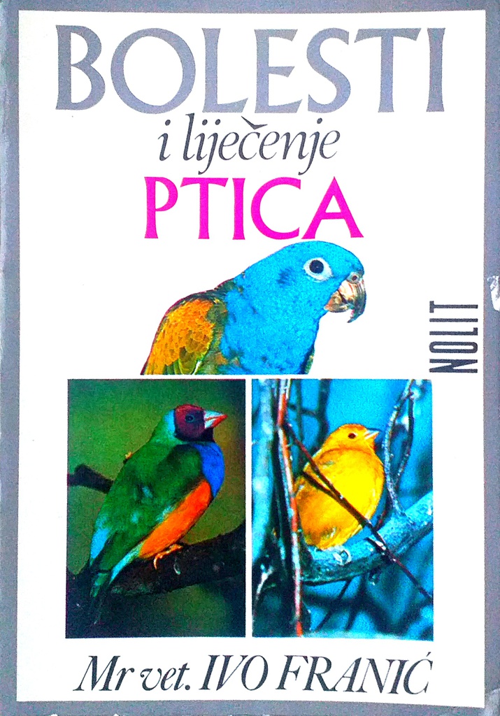 BOLESTI I LIJEČENJA PTICA