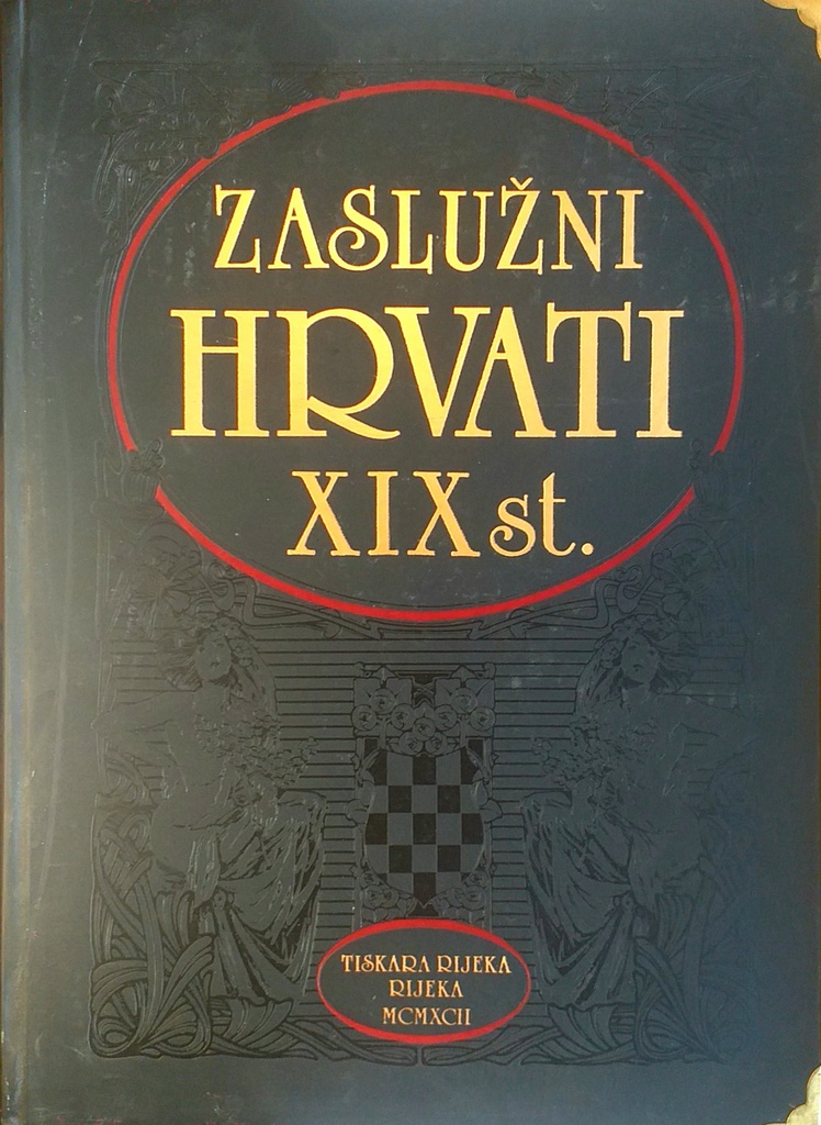 ZASLUŽNI HRVATI XIX. ST.