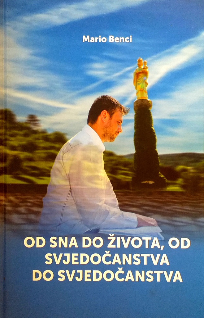 OD SNA DO ŽIVOTA, OD SVJEDOČANSTVA O SVJEDOČANSTVA