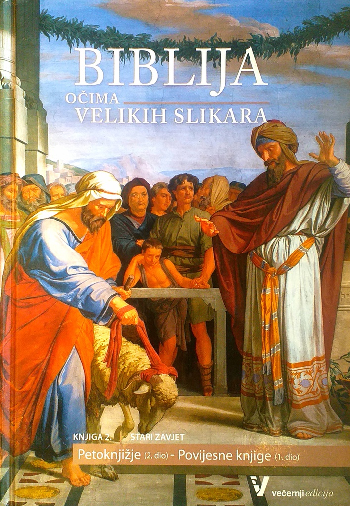 BIBLIJA OČIMA VELIKIH SLIKARA KNJIGA 2.