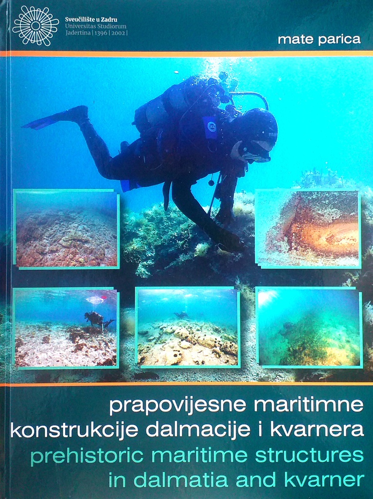 PRAPOVIJESNE MARITIMNE KONSTRUKCIJE DALMACIJE I KVARNERA