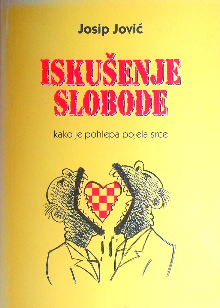 ISKUŠENJE SLOBODE