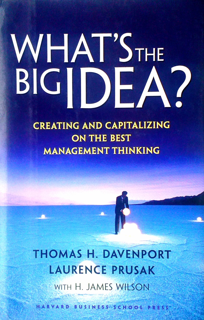 WHAT'S THE BIG IDEA?